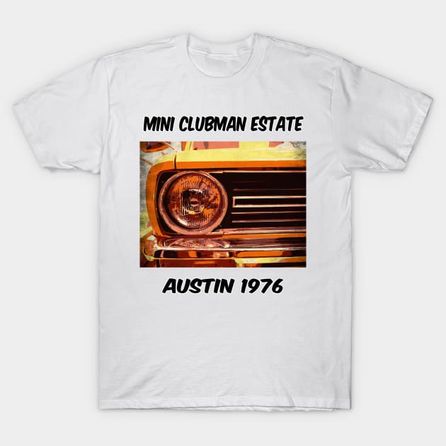 Mini Clubman Austin Estate car T-Shirt by fantastic-designs